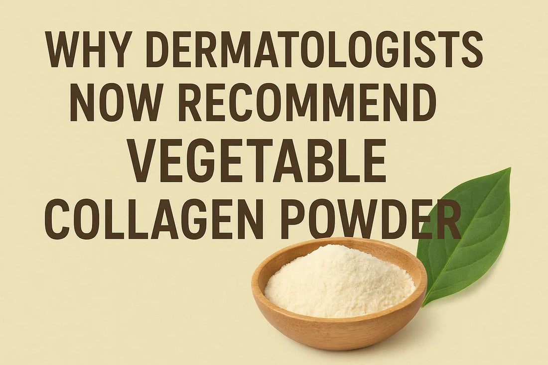 Why Dermatologists Now Recommend Vegetable Collagen Powder